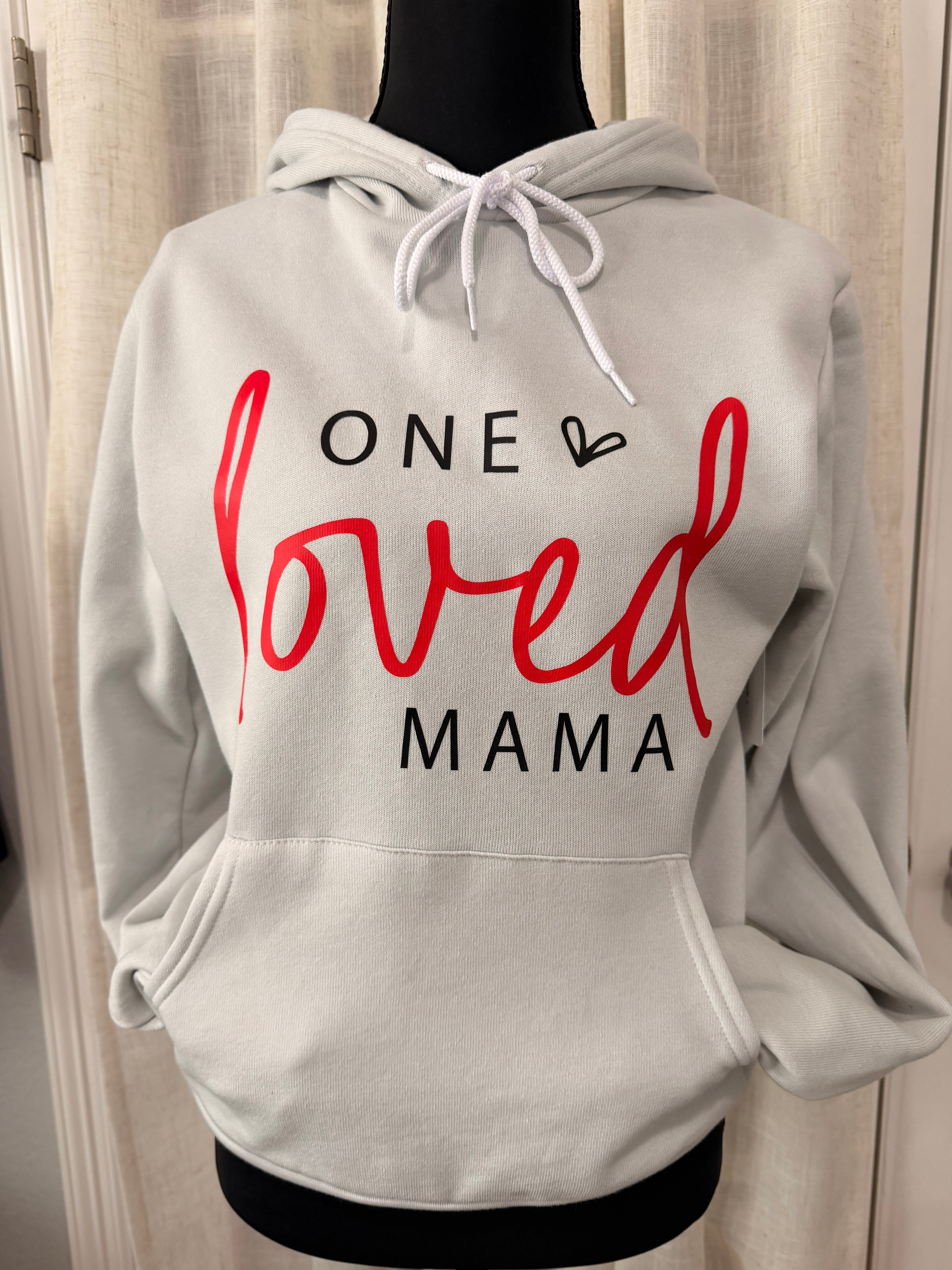 Hoodie - One Loved Mama
